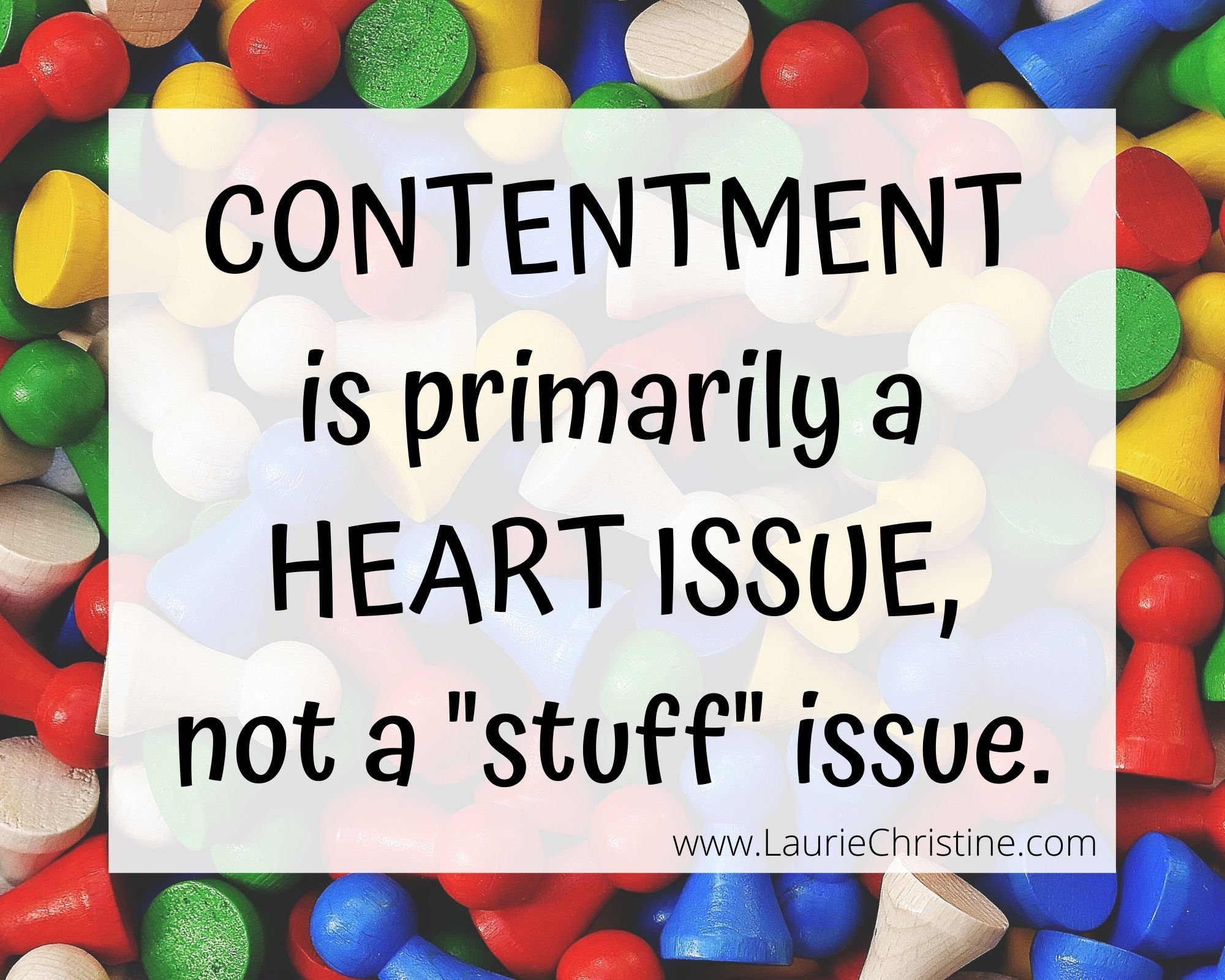 contentment is a heart issue
